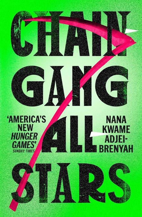 Image du produit Chain Gang All-Stars (Anglais, Nana Kwame Adjei-Brenyah, 2024)