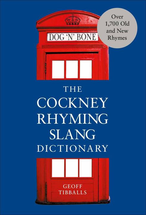 Image du produit The Cockney Rhyming Slang Dictionary (Anglais, 2019)