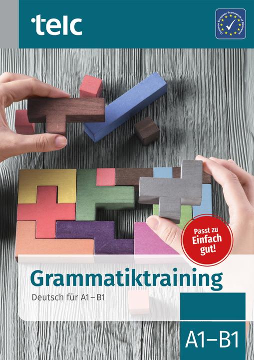 Produktbild Grammatiktraining Deutsch für A1-B1 (Deutsch, Milena Angioni, Ines Haelbig, 2017)