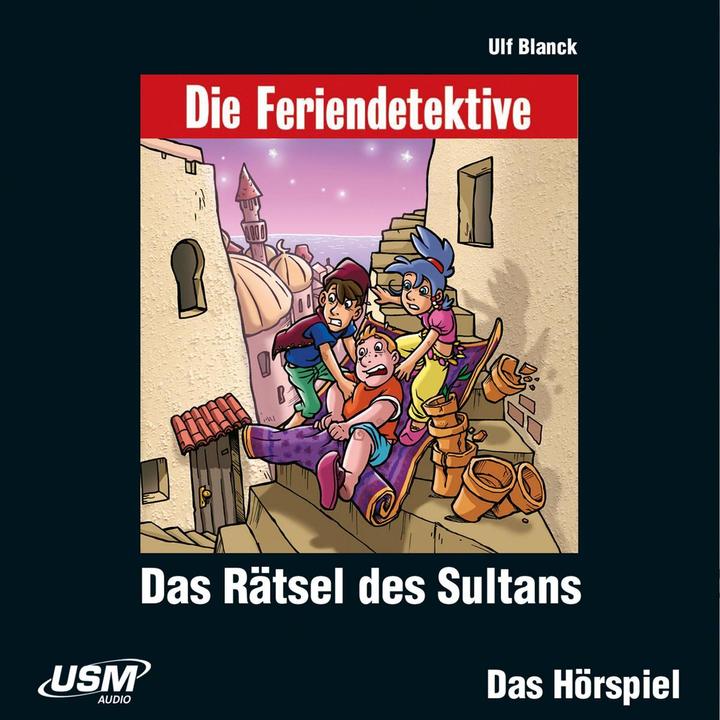 Produktbild Die Feriendetektive: Das Rätsel des Sultans (Audio-CD) (Ulf Blanck, Deutsch)