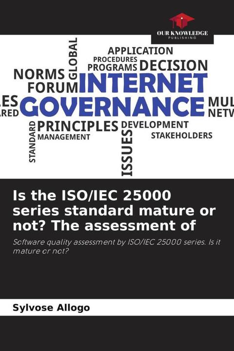 Label énergétique Is the ISO/IEC 25000 series standard mature or not? The assessment of (Sylvose Allogo, 2024)