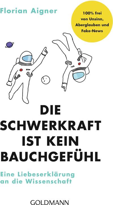 Image du produit Die Schwerkraft ist kein Bauchgefühl (Allemand, Florian Aigner, 2024)