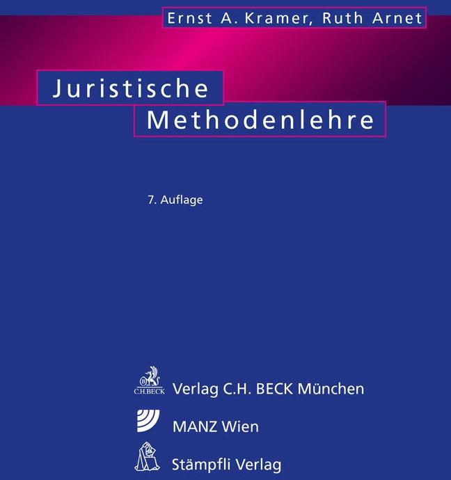 Produktbild Juristische Methodenlehre (Deutsch, Ruth Arnet, Ernst A. Kramer, 2024)