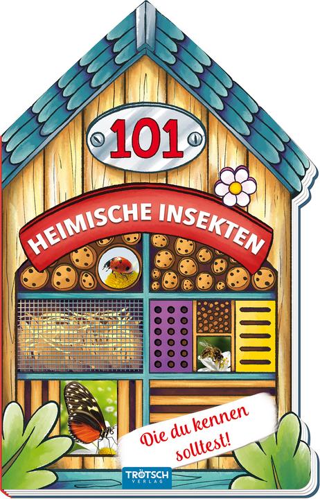 Produktbild Buch in Hausform 101 Heimische Insekten von A bis Z, die du kennen solltest (Deutsch, Trötsch Verlag GmbH & Co. KG, 2020)