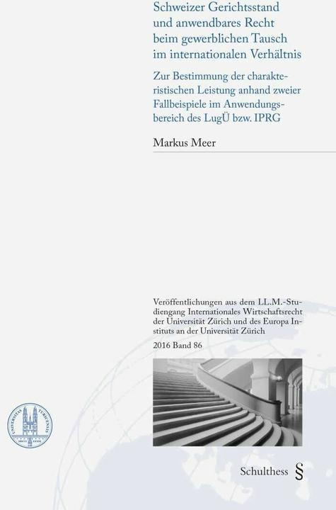 Produktbild Schweizer Gerichtsstand und anwendbares Recht beim gewerblichen Tausch im internationalen (Deutsch, Markus Meer, 2016)