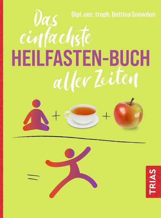 Image du produit Das einfachste Heilfasten-Buch aller Zeiten (Allemand, Bettina Snowdon, 2024)
