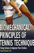 Actual product image Biomechanical Principles of Tennis Technique: Using Science to Improve Your Strokes (English)