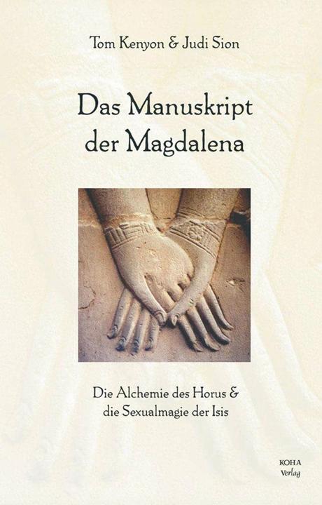 Actual product image Das Manuskript der Magdalena (German, Tom Kenyon, 2002)