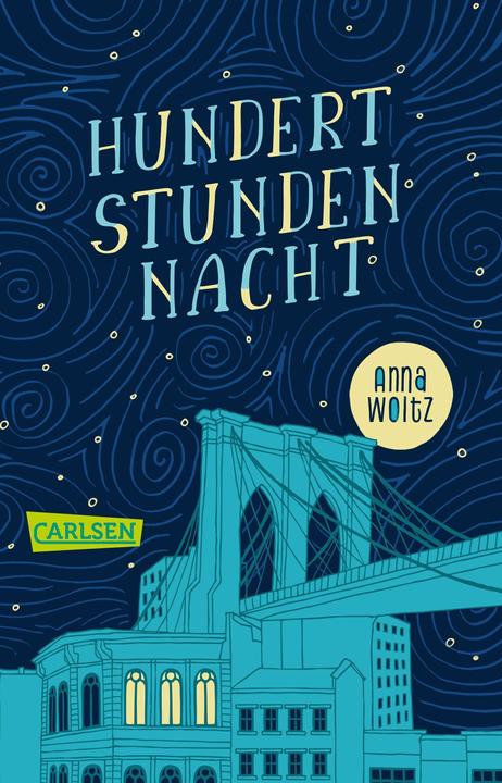 Produktbild Hundert Stunden Nacht (Anna Woltz, Andrea Kluitmann, Deutsch)