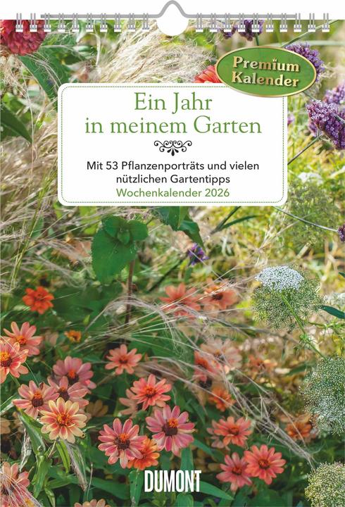 Actual product image Ein Jahr in meinem Garten – Wochenkalender 2026 – Garten-Kalender mit 53 Blatt – Format 21,0 x 29,7 (Hardcover, German)