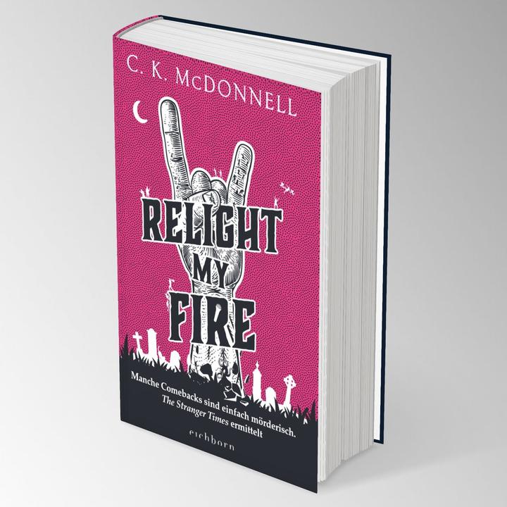 Actual product image Relight My Fire (German, C. K. McDonnell, 2024)