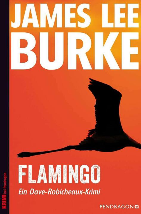 Produktbild Flamingo (Deutsch, James Lee Burke, Oliver Huzly, 2017)