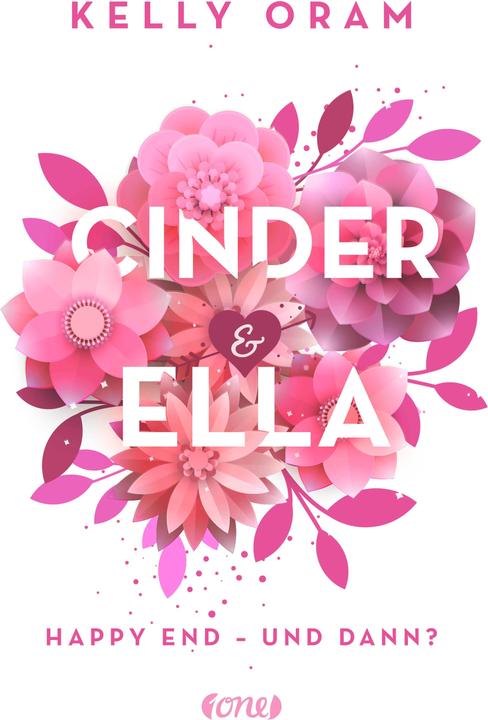 Actual product image Cinder & Ella (German, Kelly Oram, Fabienne Pfeiffer, 2019)