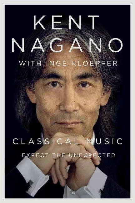 Produktbild Classical Music (Englisch, Kent Nagano, Inge Kloepfer, 2019)