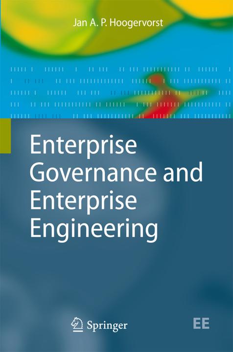 Produktbild Enterprise Governance and Enterprise Engineering (Jan A. P. Hoogervorst, 2010)
