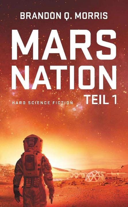 Image du produit Mars Nation 1 (Allemand, Brandon Q. Morris, 2019)