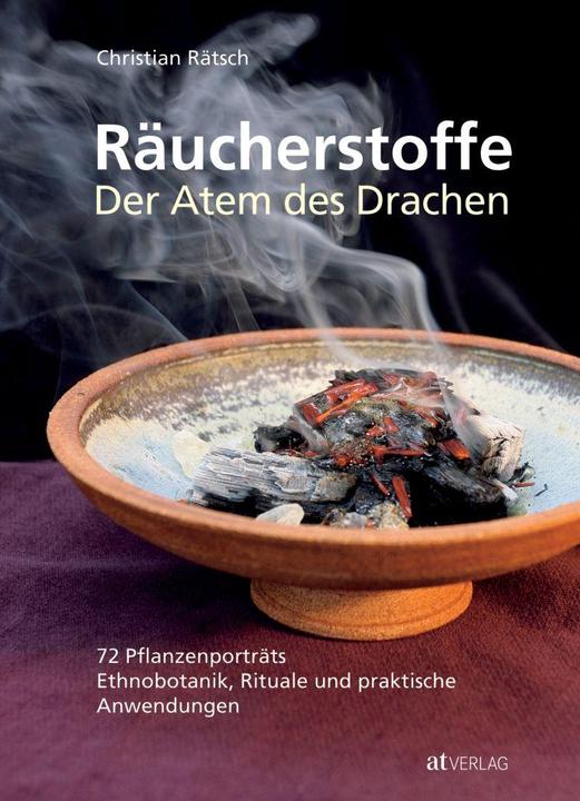 Räucherstoffe Der Atem des Drachen (Deutsch, Christian Rätsch, 1996)