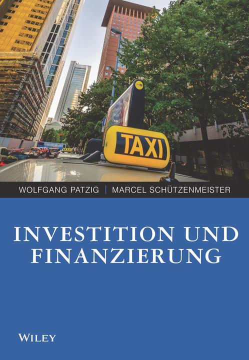 Actual product image Investition und Finanzierung für Wirtschaftswissenschaftler (German, Wolfgang Patzig, Marcel master marksman, 2021)