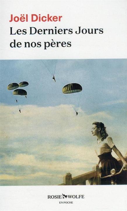 Actual product image Les derniers jours de nos pères (French, Joël Thicker, 2022)