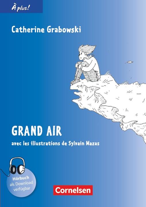Produktbild À plus! 3. nouvelle édition. Le journal de Tristan : Grand air. Lecture (Französisch, Catherine Grabowski, 2015)