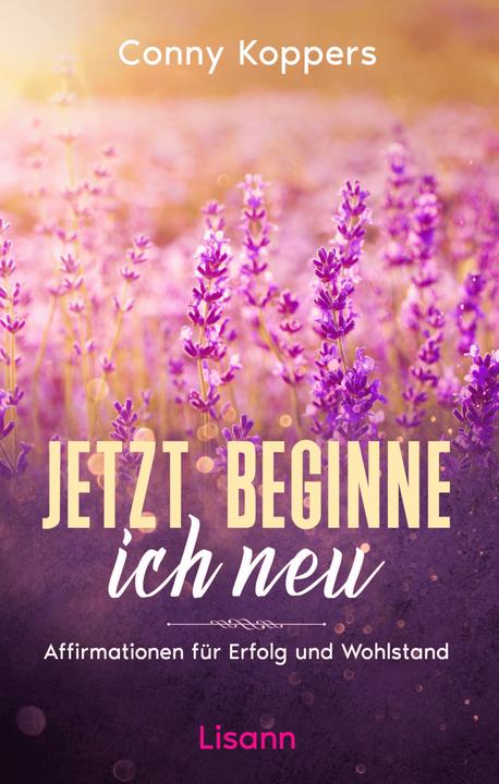 Produktbild Jetzt beginne ich neu (Deutsch, Conny Koppers, 2023)