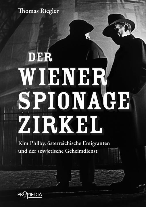 Produktbild Der Wiener Spionagezirkel (Deutsch, Thomas Riegler, 2024)