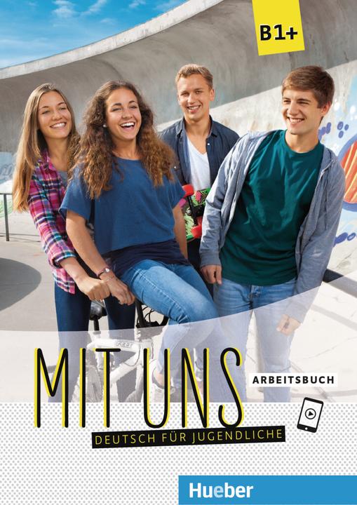 Produktbild Mit uns B1+. Deutsch für Jugendliche. Arbeitsbuch (Deutsch, Anna Breitsameter, 2022)