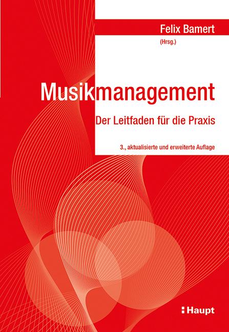 Produktbild Musikmanagement (Deutsch, Felix Bamert, 2021)