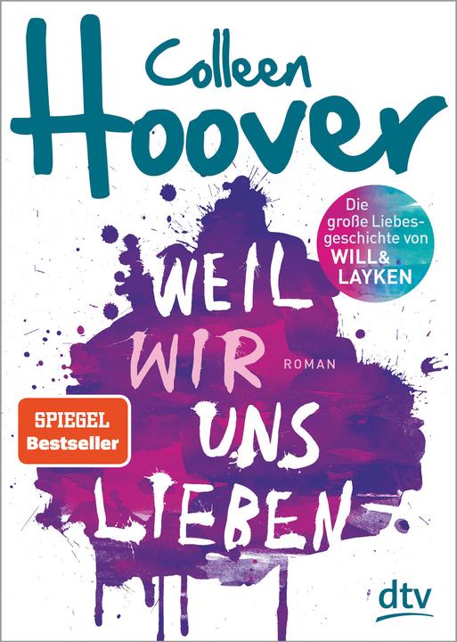 Produktbild Weil wir uns lieben (Deutsch, Colleen Hoover, 2015)