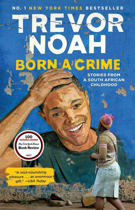 Born a Crime (English, Trevor, Noah, 2017)