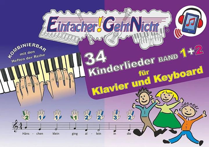 Produktbild Einfacher!-Geht-Nicht: 34 Kinderlieder BAND 1+2 für Klavier und Keyboard (+Play-Along Download (Deutsch, Martin Leuchtner, Bruno Waizmann, 2023)