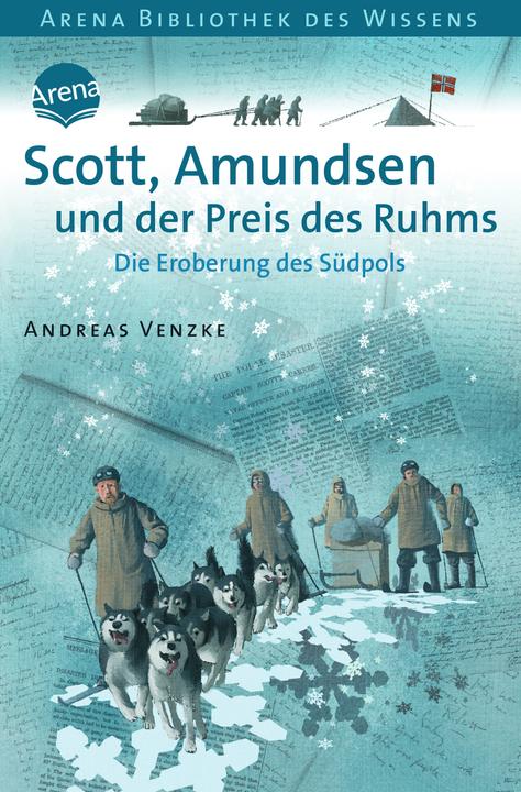 Image du produit Scott, Amundsen et le prix de la gloire (Volker Fredrich, Andreas Venzke, Allemand)