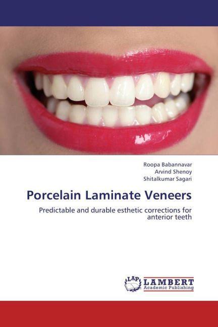 Produktbild Porcelain Laminate Veneers (Deutsch, Roopa Babannavar, Arvind Shenoy, Shitalkumar Sagari, 2013)