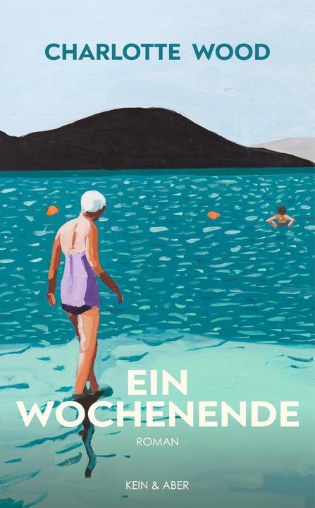 Produktbild Ein Wochenende (Deutsch, Charlotte Wood, 2020)