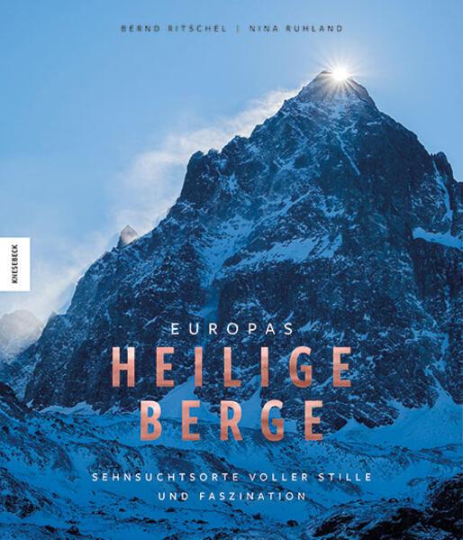Immagine prodotto Ruhland:Europas heilige Berge (Tedesco, Nina Ruhland, Bernd Ritschel, 2024)