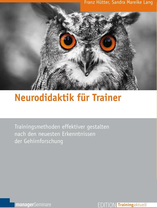 Actual product image Neurodidaktik für Trainer (German, Franz Hütter, Sandra Mareike Lang, 2024)