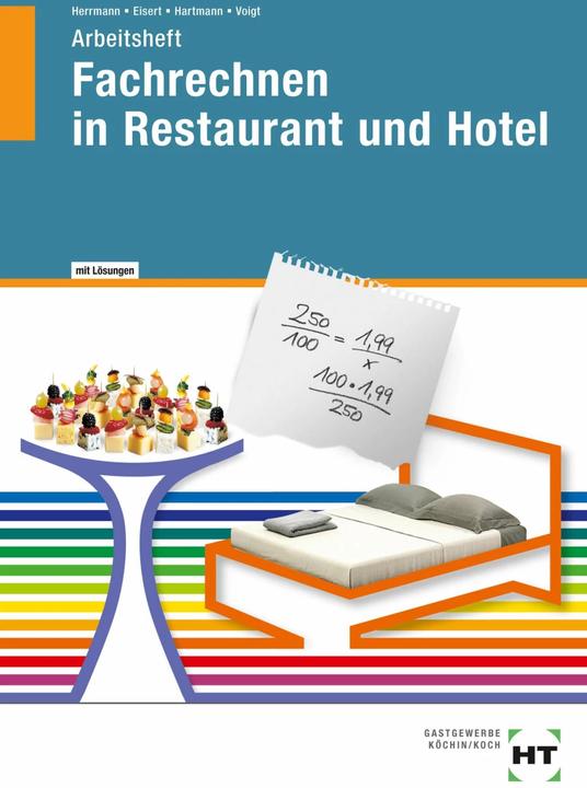 Produktbild Arbeitsheft mit eingetragenen Lösungen Fachrechnen in Restaurant und Hotel (Deutsch, F. Jürgen Herrmann, 2014)