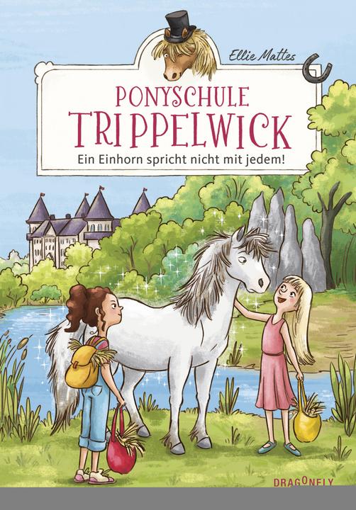 Actual product image Ponyschule Trippelwick - Ein Einhorn spricht nicht mit jedem (German, Ellie Mattes, 2020)