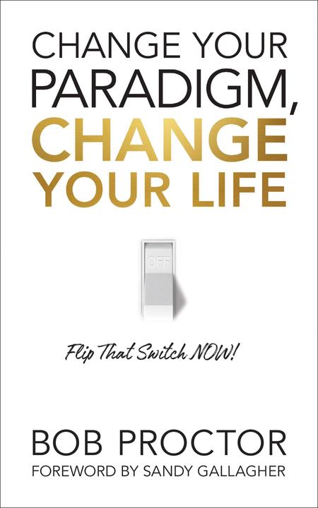 Immagine prodotto Change Your Paradigm, Change Your Life (Inglese, Bob Proctor, 2021)