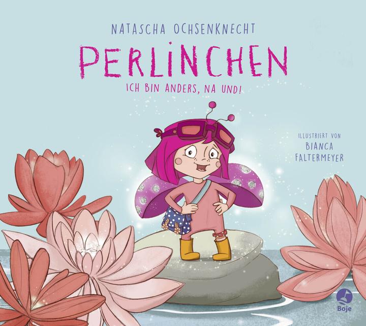Produktbild Perlinchen - Ich bin anders, na und! (Deutsch, Natascha Ochsenknecht, 2018)
