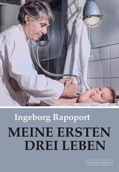 Actual product image Meine ersten drei Leben (German, Rapoport, Ingeborg, 2021)