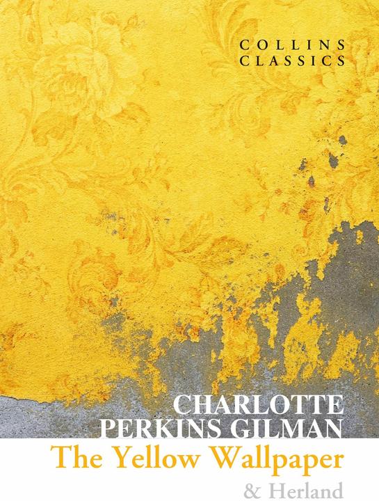 The Yellow Wallpaper & Herland