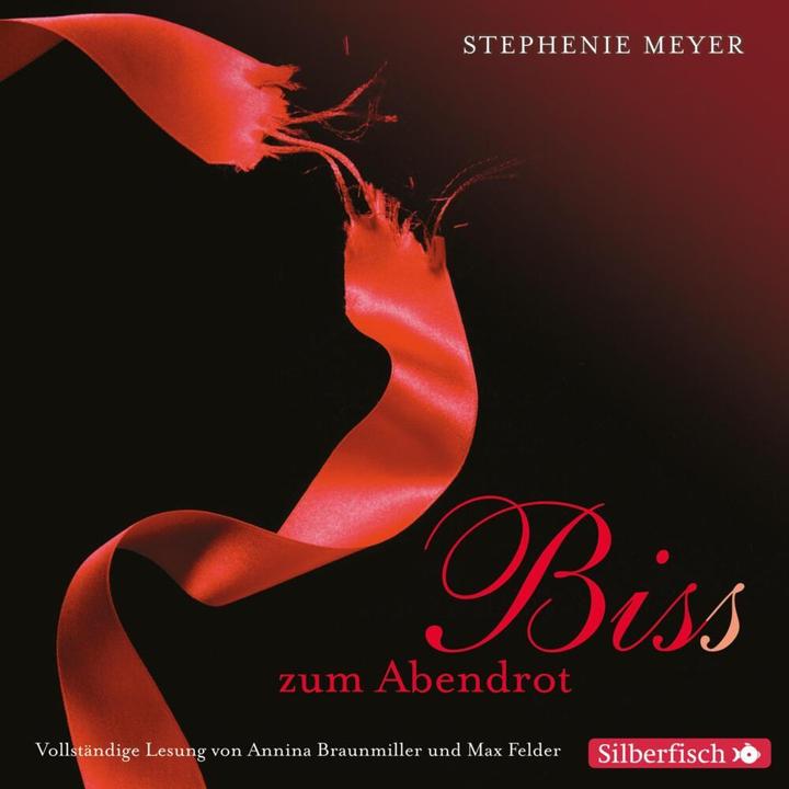 Produktbild Bis(s) zum Abendrot (Annina Braunmiller, Max Felder, Stephenie Meyer, Deutsch)