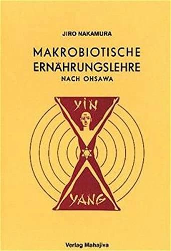 Actual product image Makrobiotische Ernährungslehre nach Ohsawa (German, Marie Arnoldi, Jiro Nakamura, 1998)