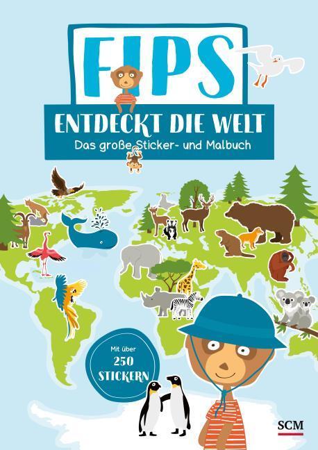Fips discovers the world (German, HelmusStefanie, HenrichChristiane, 2021)