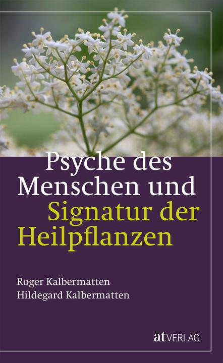 Image du produit Psyche des Menschen und Signatur der Heiflplanzen (Allemand, Tapis Roger veau, Tapis à veau Hildegard, 2020)