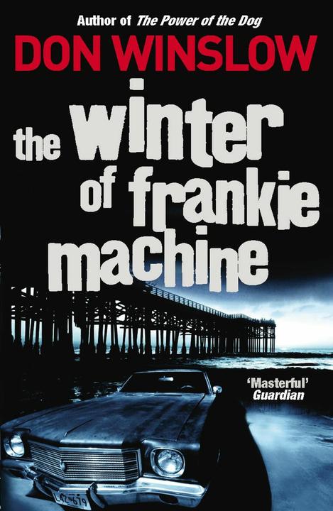 Produktbild The Winter of Frankie Machine (Englisch, Don Winslow, 2008)