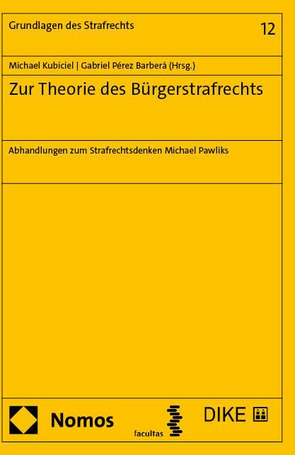 Image du produit Zur Theorie des Brgerstrafrechts (Allemand, Gabriel Pérez Barberá, Michael Kubiciel, 2024)