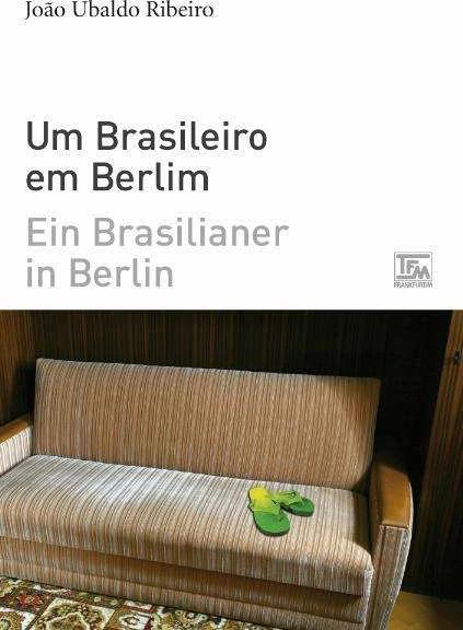Produktbild Ein Brasilianer in Berlin - Um Brasileiro em Berlim (Deutsch, Ray-Güde Mertin, João Ubaldo Ribeiro, 2017)