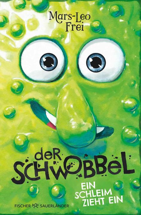 Immagine prodotto Der Schwobbel – Ein Schleim zieht ein (Tedesco, Mars-Leo Frei, 2024)